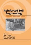 REINFORCED SOIL ENGINEERING Advances in Research and Practice