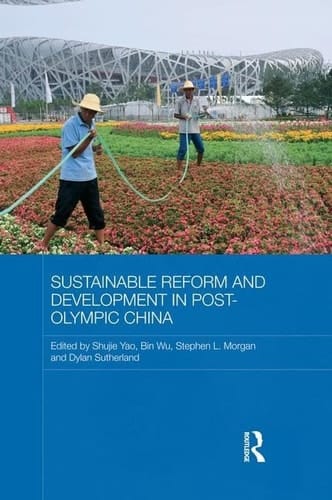 Sustainable Reform and Development in Post-Olympic China