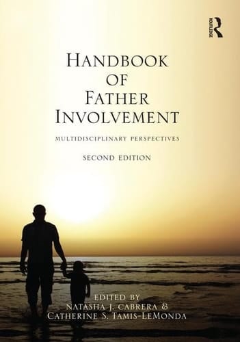 Handbook of Father Involvement Multidisciplinary Perspectives, Second Edition