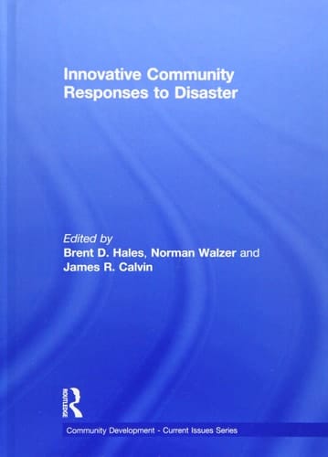 Innovative Community Responses to Disaster