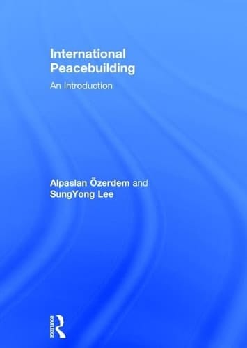 International Peacebuilding An Introduction