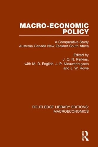 Macro-Economic Policy A Comparative Study, Australia, Canada, New Zealand and South Africa