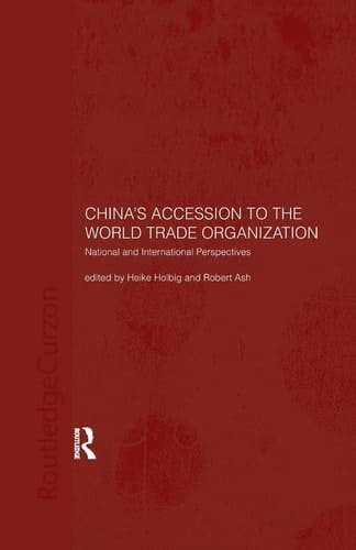 China's Accession to the World Trade Organization National and International Perspectives