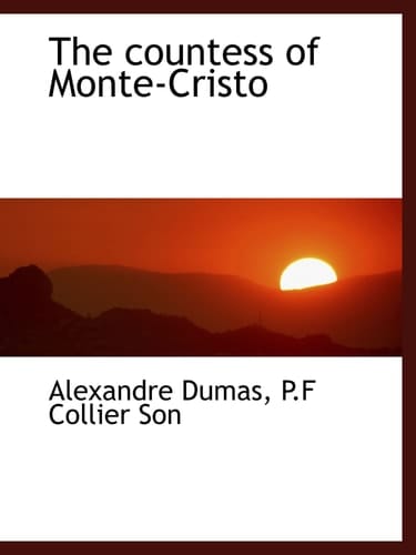 The countess of Monte-Cristo