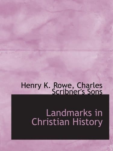 Landmarks in Christian History