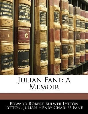 Julian Fane: A Memoir