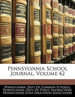 Pennsylvania School Journal, Volume 42