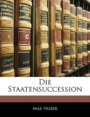 Die Staatensuccession (German Edition)