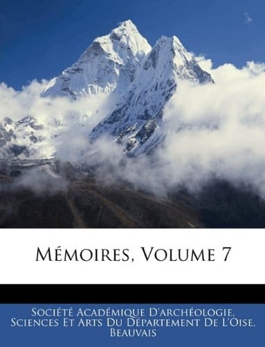 Mémoires, Volume 7 (French Edition)