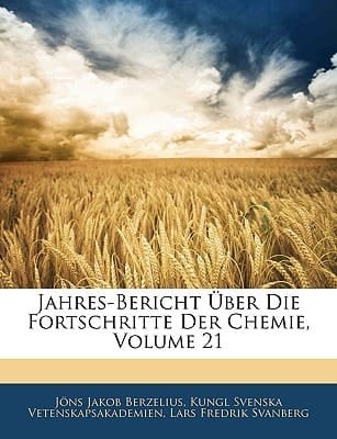 Jahres-Uber Icht Uber Die Fortschritte Der Chemie, Einundzwanzigster Jahrgang (German Edition)