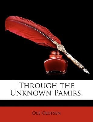 Through the Unknown Pamirs.