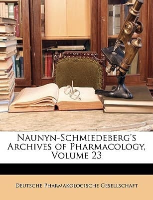 Naunyn-Schmiedeberg's Archives of Pharmacology, Volume 23