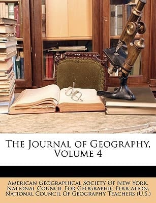 The Journal of Geography, Volume 4