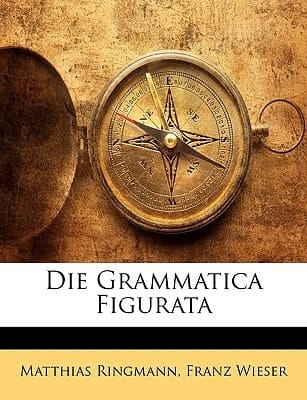 Die Grammatica Figurata (German Edition)