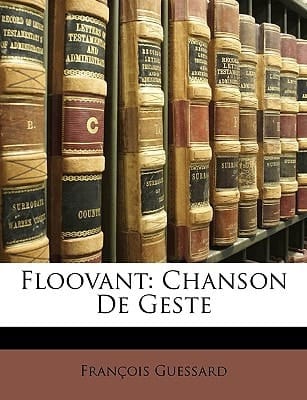 Floovant: Chanson De Geste (French Edition)