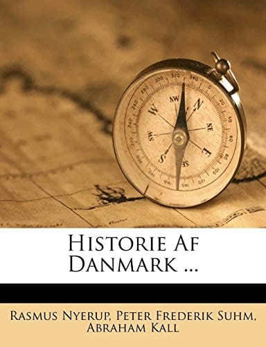 Historie Af Danmark ... (Danish Edition)