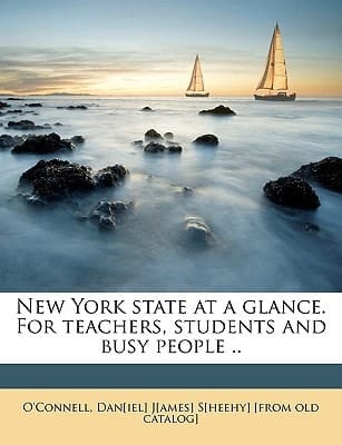 New York state at a glance. For teachers, students and busy people ..