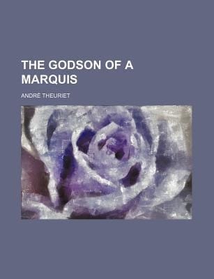 Godson of a Marquis