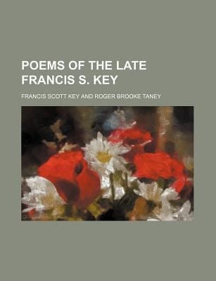 Poems of the Late Francis S Key, Esq