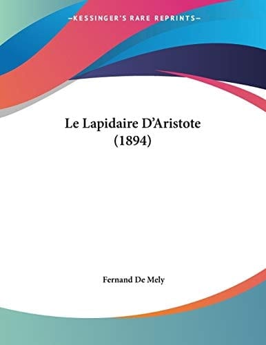 Le Lapidaire D'Aristote (1894) (French Edition)