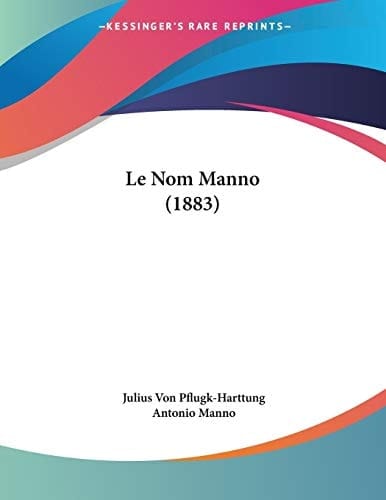 Le Nom Manno (1883) (French Edition)