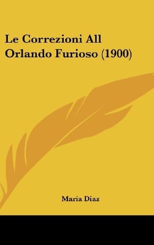 Le Correzioni All Orlando Furioso (1900) (Italian Edition)