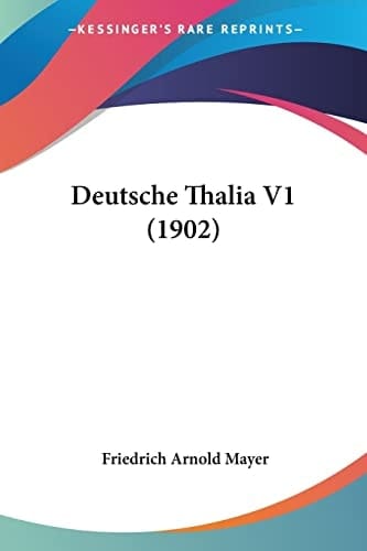 Deutsche Thalia V1 (1902) (German Edition)