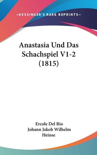 Anastasia Und Das Schachspiel V1-2 (1815) (English and German Edition)