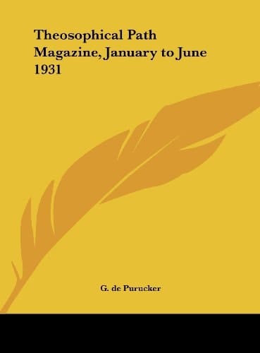 Theosophical Path Magazine, January to June 1931