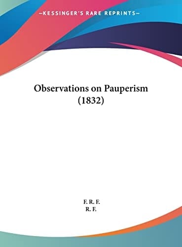 Observations on Pauperism (1832)