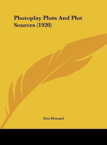 Photoplay Plots And Plot Sources (1920)