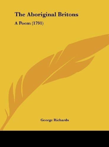The Aboriginal Britons: A Poem (1791)