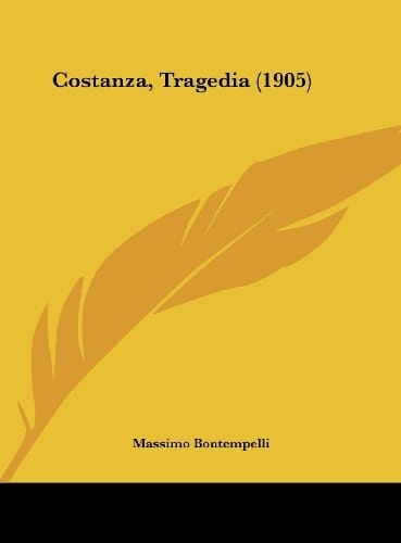 Costanza, Tragedia (1905) (Italian Edition)