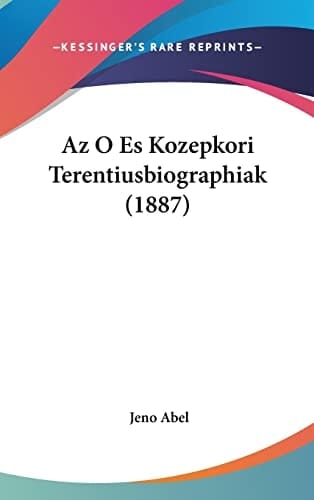 Az O Es Kozepkori Terentiusbiographiak (1887) (Hebrew Edition)