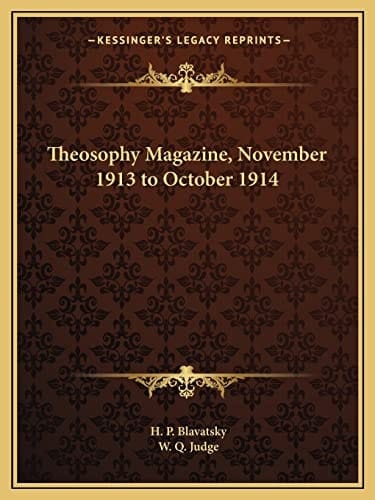 Theosophy Magazine, November 1913 to October 1914
