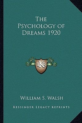 The Psychology of Dreams 1920