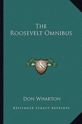 The Roosevelt Omnibus
