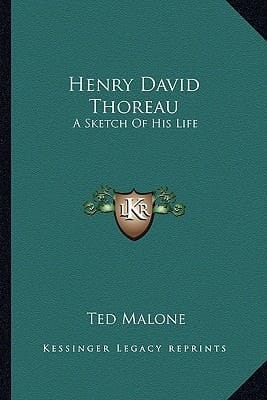 Henry David Thoreau: A Sketch Of His Life