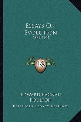 Essays On Evolution: 1889-1907