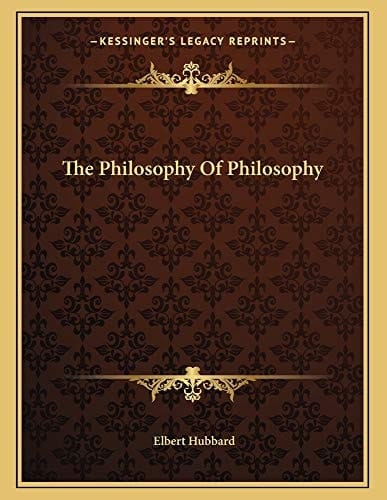 The Philosophy Of Philosophy