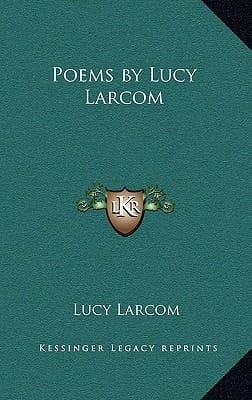 Poems by Lucy Larcom
