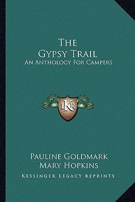 The Gypsy Trail: An Anthology For Campers