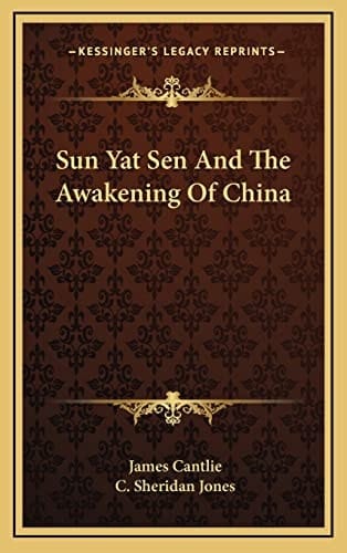 Sun Yat Sen And The Awakening Of China