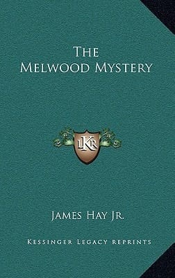 The Melwood Mystery