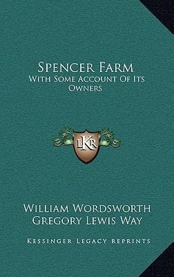 Spencer Farm: With Some Account Of Its Owners