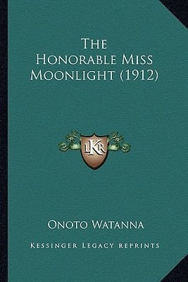The Honorable Miss Moonlight (1912)