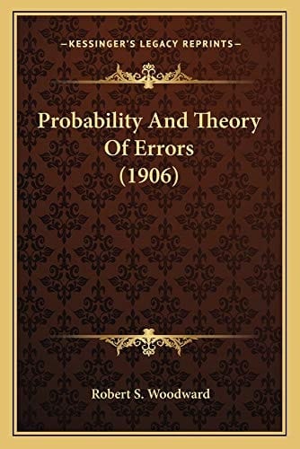 Probability And Theory Of Errors (1906)
