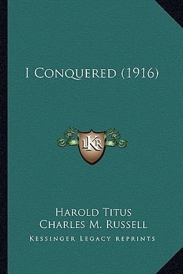 I Conquered (1916)
