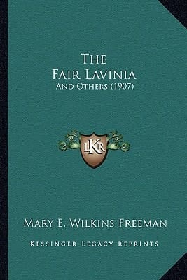 The Fair Lavinia: And Others (1907)