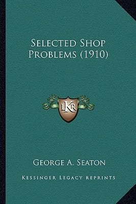 Selected Shop Problems (1910)